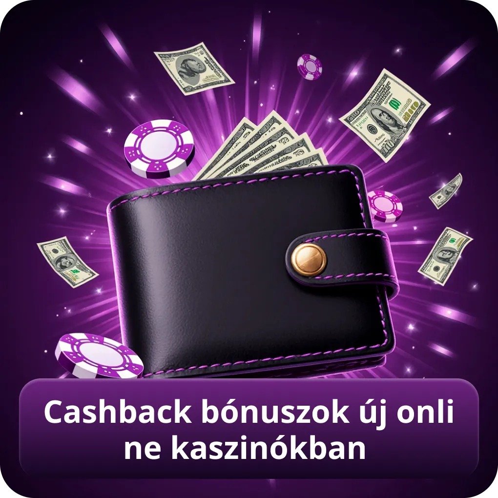 Cashback bónuszok új online kaszinókban